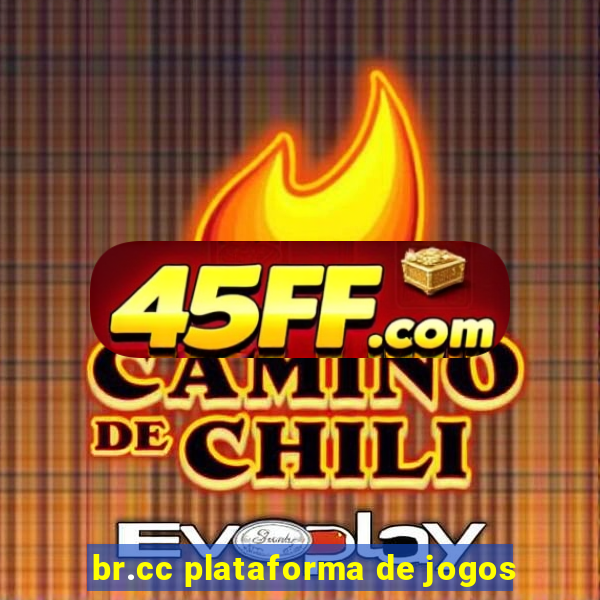 br.cc plataforma de jogos